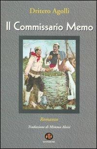Il commissario Memo - Dritëro Agolli - Libro Ed Insieme 2008, Emozioni | Libraccio.it