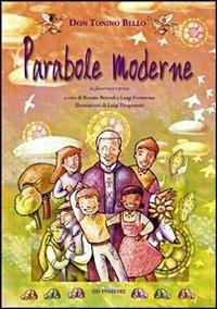Parabole moderne in filastrocca e prosa - Antonio Bello - Libro Ed Insieme 2010 | Libraccio.it