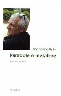 Parabole e metafore. Intensità evocative - Antonio Bello - Libro Ed Insieme 2008, Pochepagine | Libraccio.it