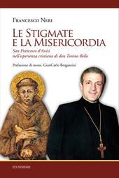 Le stigmate e la misericordia. San Francesco d'Assisi nell'esperienza cristiana di don Tonino Bello