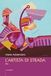 L' artista di strada. Elio