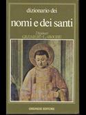 Dizionario dei nomi e dei santi - Pierre Pierrard - Libro Gremese Editore 1990, Dizionari Gremese-Larousse | Libraccio.it