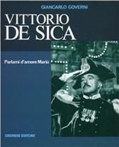 Vittorio De Sica. Parlami d'amore Mariù