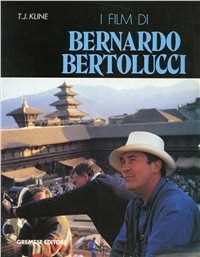 Image of I film di Bernardo Bertolucci