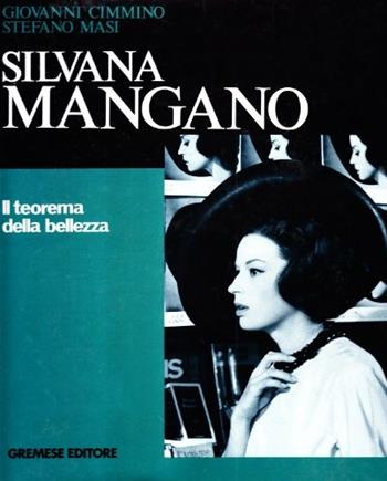 Silvana Mangano. Il teorema della bellezza - Giovanni Cimmino - Libro Gremese Editore 1998, Cinema e miti | Libraccio.it