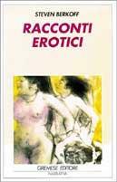 Racconti erotici - Steven Berkoff - Libro Gremese Editore 1995, Gli spilli | Libraccio.it
