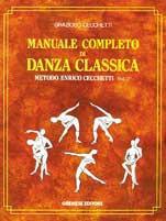 Manuale completo di danza classica. Vol. 2