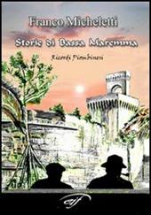 Storie di bassa Maremma. Ricordi piombinesi