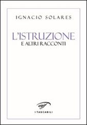 L' istruzione e altri racconti