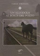 Un' allodola ai bordi del pozzo