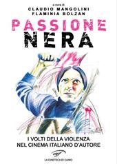 Passione nera. I volti della violenza nel cinema italiano d'autore