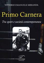 Primo Carnera. Tra sport e società contemporanea