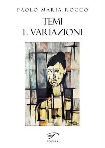 Temi e variazioni - Paolo Maria Rocco - Libro Il Foglio Letterario Edizioni 2021, Poesia | Libraccio.it