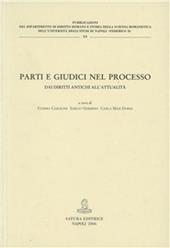 Parti e giudici nel processo. Dai diritti antichi all'attualità