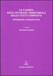 La Camera degli interessi territoriali nello Stato composto. Esperienze e prospettive