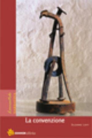 La convenzione - Suzanne Lamy - Libro Sinnos 2005, Segni. Laurentide | Libraccio.it
