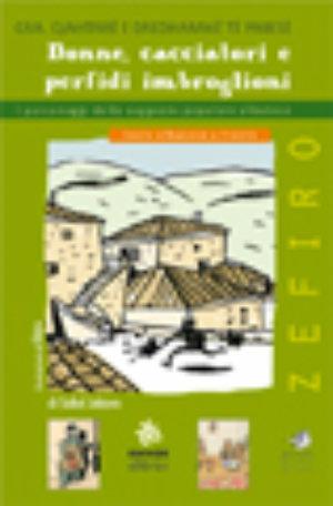 Donne cacciatori e perfidi imbroglioni - Sokol Jakova - Libro Sinnos 2006, Zefiro | Libraccio.it