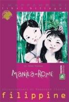 Manila-Rome. Testo tagalog a fronte - Irma Tobias Perez - Libro Sinnos 2006, I mappamondi | Libraccio.it