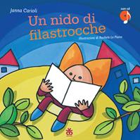 Un nido di filastrocche. Ediz. illustrata. Con CD Audio - Janna Carioli - Libro Sinnos 2005, Fiabalandia. I nidi | Libraccio.it