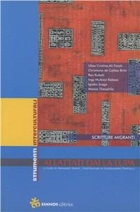 Allattati dalla lupa. Scritture migranti  - Libro Sinnos 2005, Segni. Strumenti interculturali | Libraccio.it