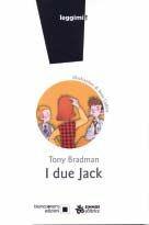 I due Jack - Tony Bradman - Libro Sinnos 2007, Leggimi! | Libraccio.it