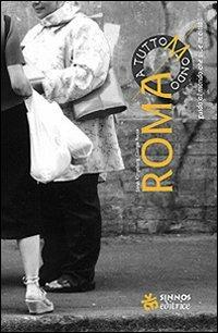 Roma a TuttoMondo. Guida al mondo che vive in città - Sarah Klingeberg, Giorgia Rocca - Libro Sinnos 2007, Segni | Libraccio.it