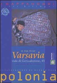 Varsavia. Viale di Gerusalemme, 45. Testo polacco a fronte - Olek Mincer - Libro Sinnos 2007, I mappamondi | Libraccio.it