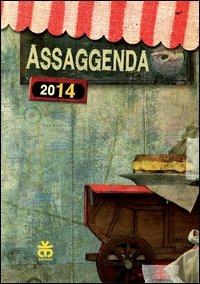 Assaggenda 2014 - Alba Staiano - Libro Sinnos 2013 | Libraccio.it