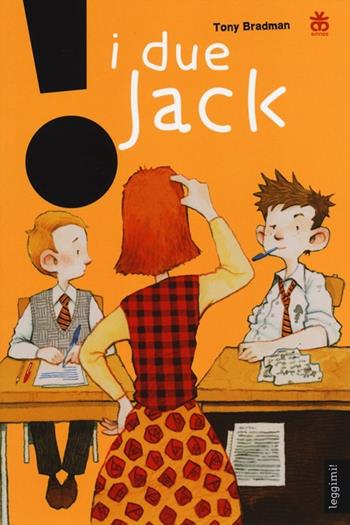 I due Jack - Tony Bradman - Libro Sinnos 2014, Leggimi! | Libraccio.it