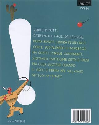 Piuma bianca. Ediz. illustrata - Pablo Zweig - Libro Sinnos 2015, Leggimi! | Libraccio.it