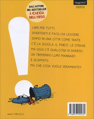 L'uomo lupo in città. Ediz. illustrata - Michael Rosen - Libro Sinnos 2015, Leggimi prima | Libraccio.it