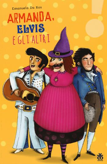 Armanda, Elvis e gli altri - Emanuela Da Ros - Libro Sinnos 2015, Leggimi! | Libraccio.it
