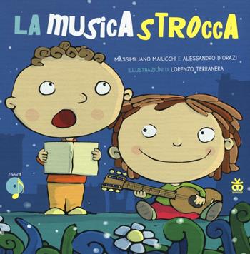 La musicastrocca. Con CD Audio - Massimiliano Maiucchi, Alessandro D'Orazi - Libro Sinnos 2016, Nidi | Libraccio.it