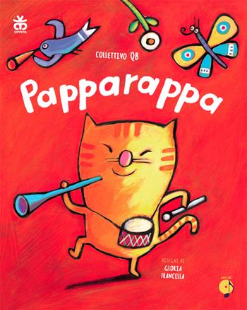 Papparappa. Ediz. a colori. Con CD-Audio - Collettivo QB - Libro Sinnos 2017, Nidi | Libraccio.it