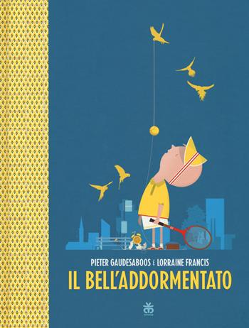 Il bell'addormentato. Ediz. a colori - Lorraine Francis - Libro Sinnos 2017, I tradotti | Libraccio.it