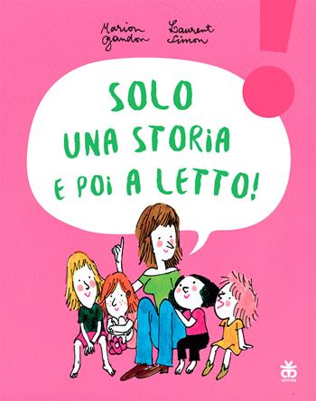 Solo una storia e poi a letto! Ediz. a caratteri grandi - Marion Gandon - Libro Sinnos 2019, Leggimi prima | Libraccio.it