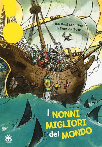 I nonni migliori del mondo. Ediz. ad alta leggibilità - Jan Paul Shuuten, Kees De Boer - Libro Sinnos 2019, Leggimi! | Libraccio.it