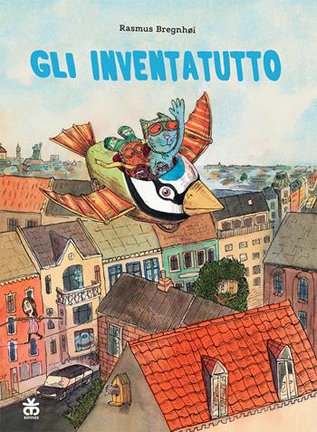 Gli inventatutto - Rasmus Bregnhoi - Libro Sinnos 2020, Prima graphic | Libraccio.it