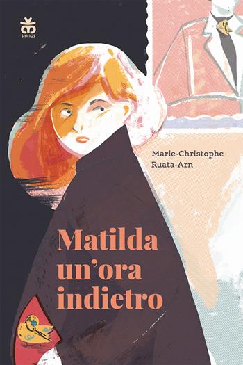 Matilda un'ora indietro - Marie-Christophe Ruata-Arn - Libro Sinnos 2021, Zona franca | Libraccio.it