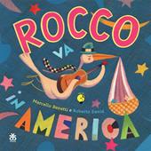 Rocco va in America. Ediz. a colori. Con CD-Audio