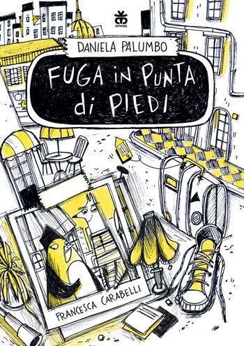 Fuga in punta di piedi - Daniela Palumbo - Libro Sinnos 2021, Prima graphic | Libraccio.it