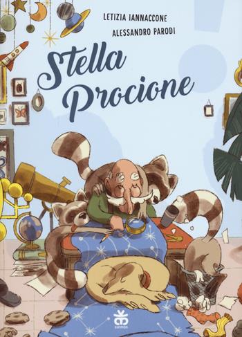 Stella procione. Ediz. a colori - Letizia Iannaccone, Alessandro Parodi - Libro Sinnos 2022, Leggimi! | Libraccio.it
