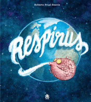 Respirus - Roberto Prual-Reavis - Libro Sinnos 2022, I tradotti | Libraccio.it