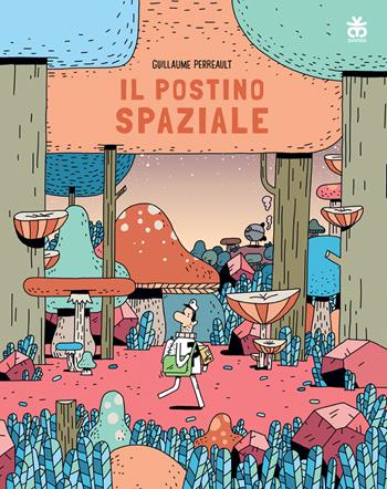 Il postino spaziale - Guillaume Perreault - Libro Sinnos 2023, Prima graphic | Libraccio.it