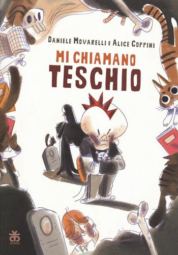 Mi chiamano Teschio - Daniele Movarelli, Alice Coppini - Libro Sinnos 2024, Prima graphic | Libraccio.it