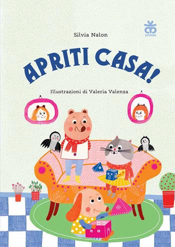 Apriti casa! - Silvia Nalon - Libro Sinnos 2024 | Libraccio.it