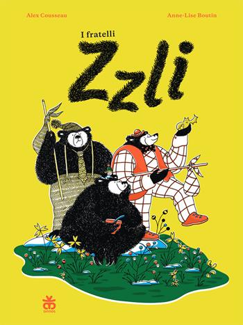 I fratelli Zzli - Alex Cousseau - Libro Sinnos 2024, I tradotti | Libraccio.it