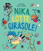 Nika, lotte, girasole!