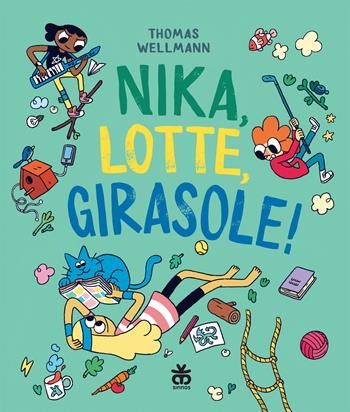 Nika, lotte, girasole! - Thomas Wellmann - Libro Sinnos 2026, Prima graphic | Libraccio.it