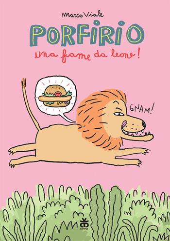 Porfirio. Una fame da leone! - Marco Viale - Libro Sinnos 2026, Prima graphic | Libraccio.it
